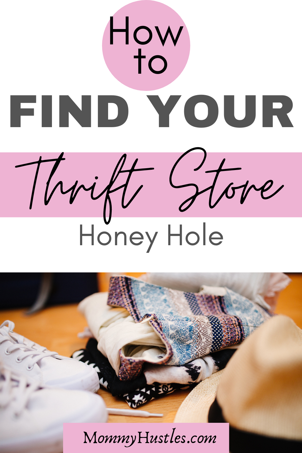 How to Find Your Thrift Store Honey Hole
