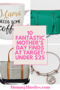 10 Fantastic Mother’s Day Finds at Target: Under $25