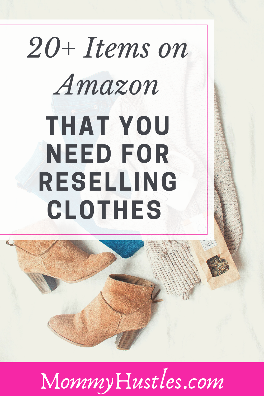 20+ Items on Amazon That You Need For Reselling Clothes