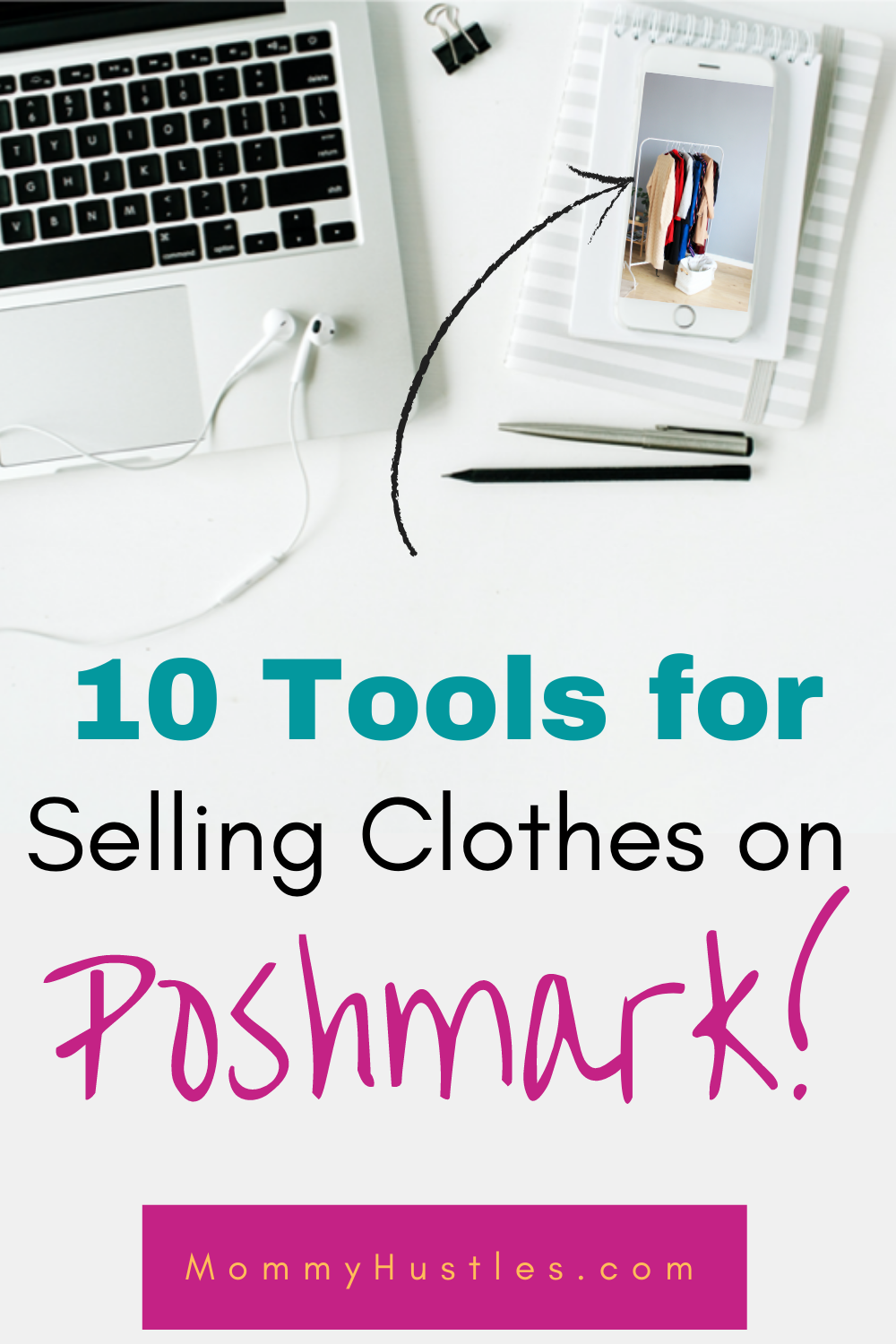 10 Tools You Should Have When You List Clothes to Sell on Poshmark