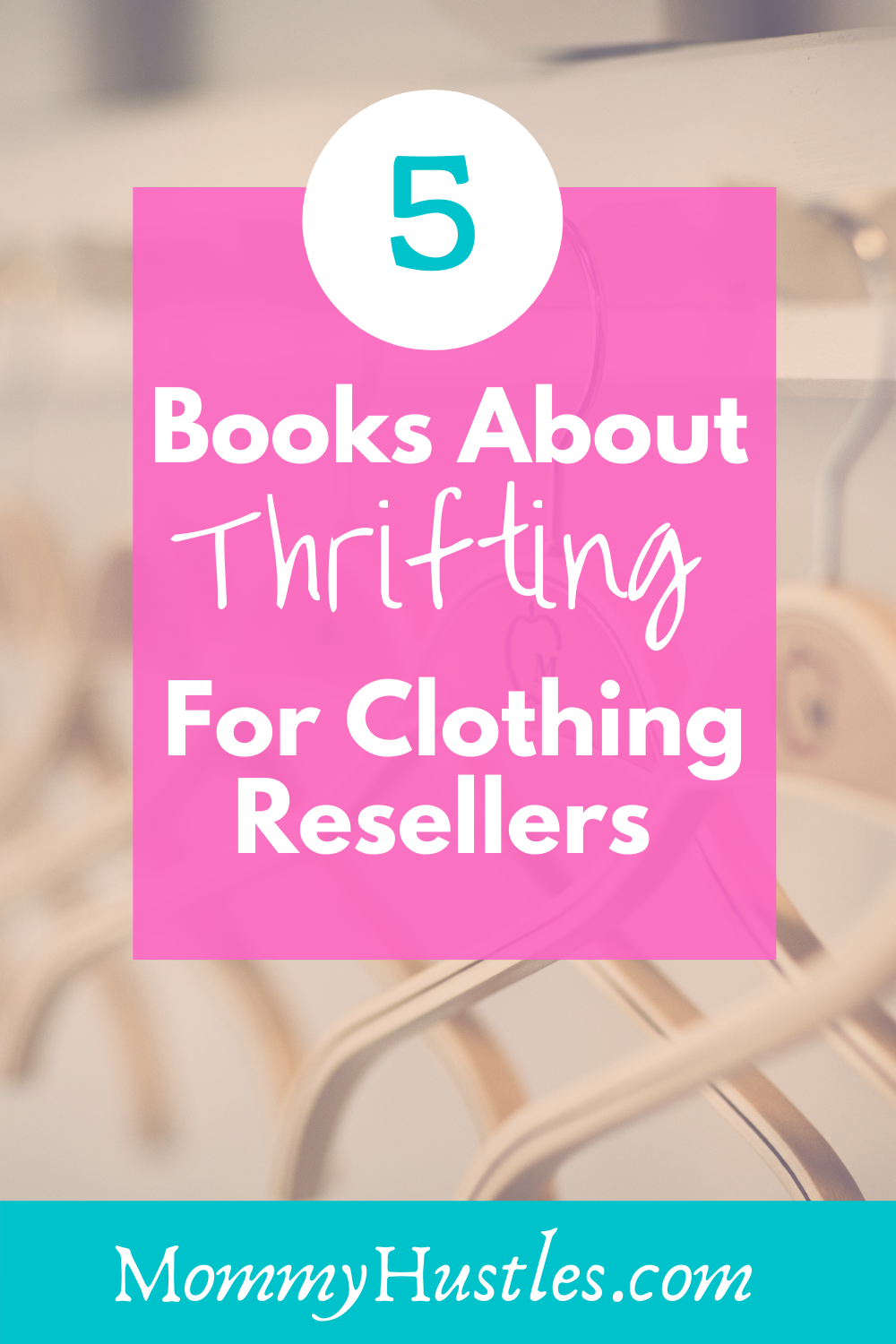 5 Books About Thrifting for Clothing Resellers