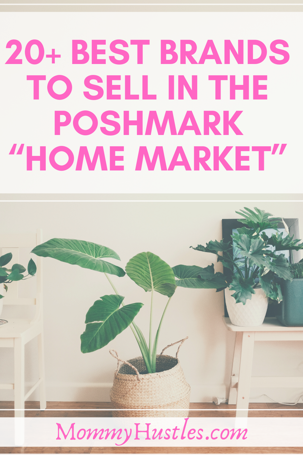 20+ Best Brands to sell in the Poshmark “Home Market”